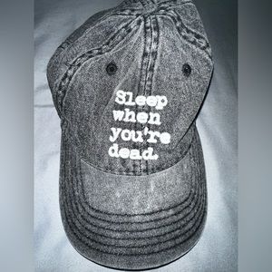 Sleep when you’re dead hat